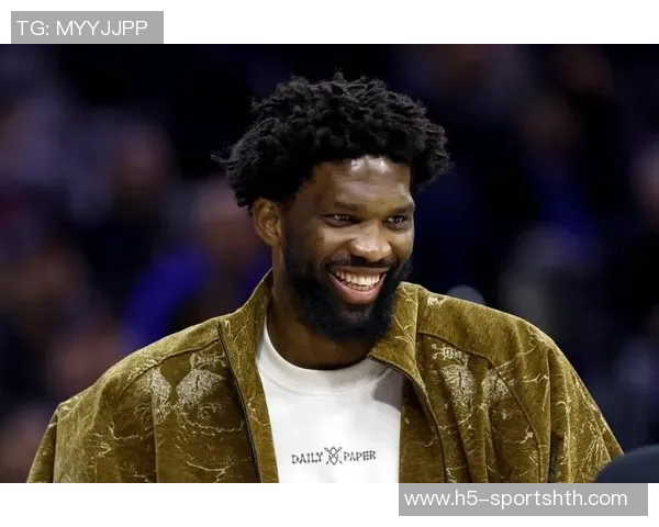 美记称恩比德复出状态优异期待他本赛季健康率达到五成以上